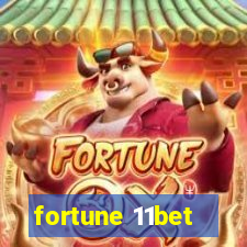 fortune 11bet